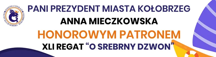 Pani Prezydent Miasta Kołobrzeg honorowym patronem naszych regat